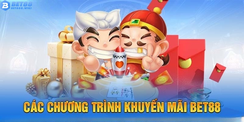 Các khuyến mãi khủng tại nhà cái Bet88